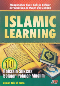 Image of Islamic learning : 10 rahasia sukses belajar mengajar muslim