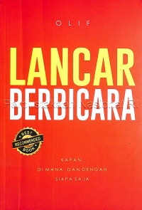 Image of Lancar berbicara : kapan, dimana, dan dengan siapa saja