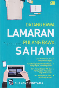 Datang bawa lamaran, pulang bawa saham