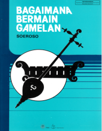 Bagaimana Bermain Gamelan (e-book)