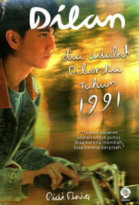 Image of Dilan dia adalah Dilanku Tahun 1991