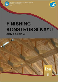 Image of Finishing Konstruksi Kayu Semester 3 Kelas XI (e-book)