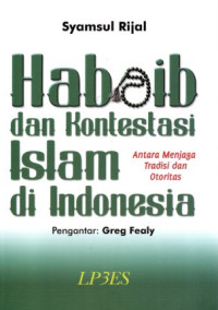 Image of Habaib dan Kontestasi Islam di Indonesia