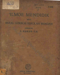 Image of Ilmoe Mendidik Bagi Bakal Goeroe Sekolah Rendah E-Book