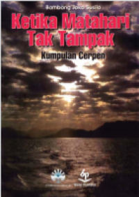 Image of Ketika Matahari Tak Tampak 