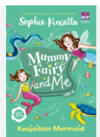 Image of Mummy Fairy and Me ; Keajaiban Putri Duyung