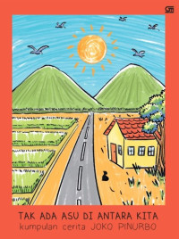 Image of Tak Ada Asu Di Antara Kita