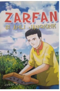 Image of Zarfan ; Si Ahli Jangkrik